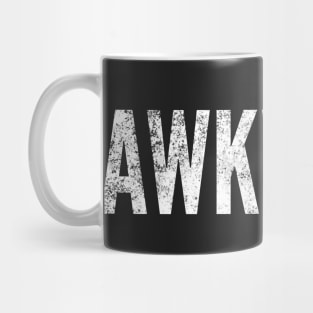 AWKWARD Mug